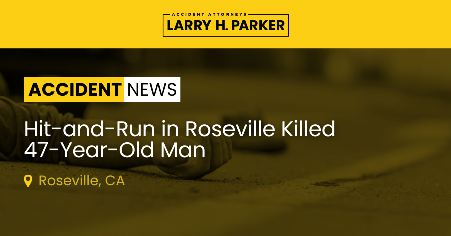 Hit-and-Run in Roseville: 47-Year-Old Man Fatal