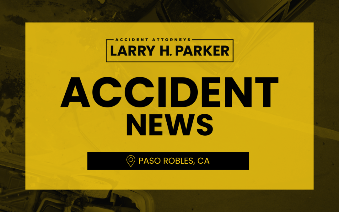 Car Accident in Paso Robles Killed One, Injured Two Others