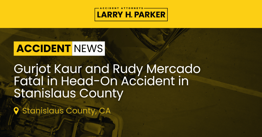 Gurjot Kaur and Rudy Mercado Fatal in Head-On Accident in Stanislaus County