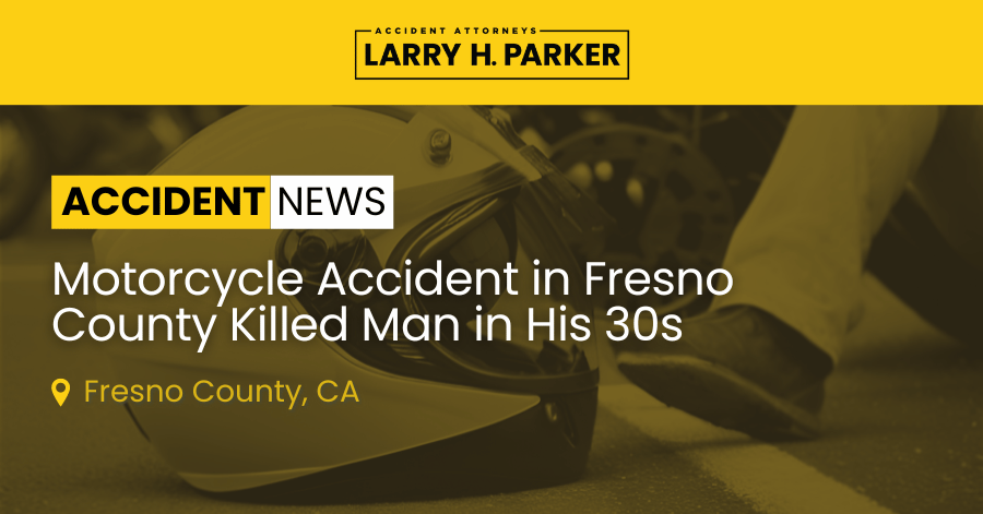 Motorcycle Accident in Fresno County: Man Fatal 