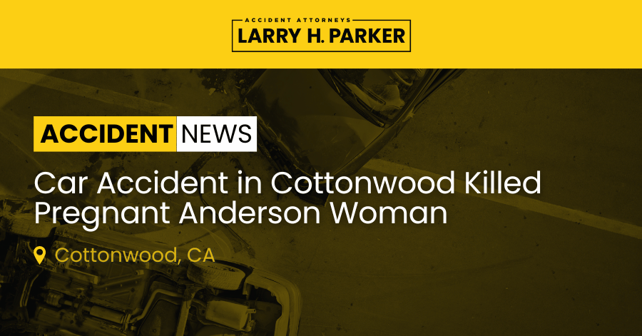 Car Accident in Cottonwood: Pregnant Anderson Woman Fatal 