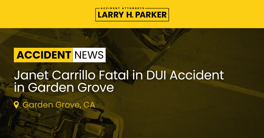 Janet Carrillo Killed in DUI Accident in Garden Grove