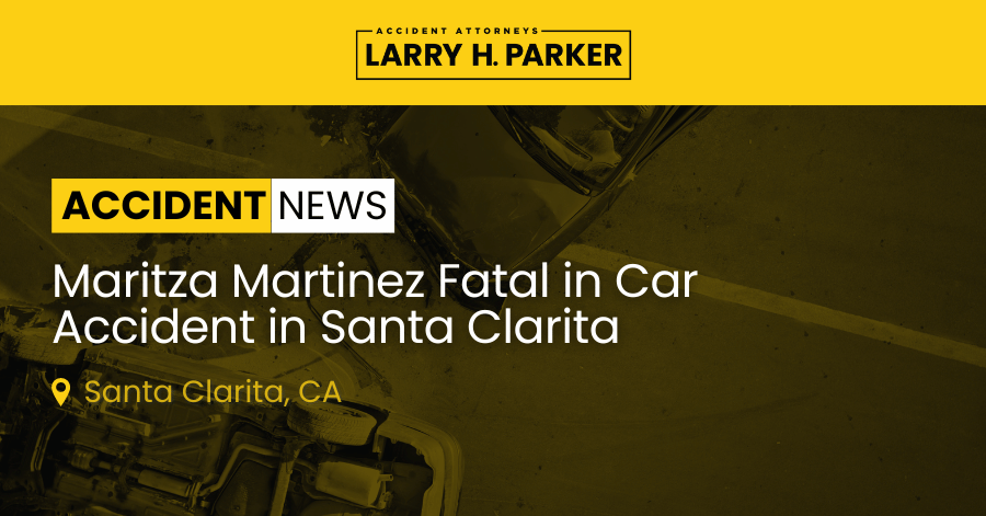 Maritza Martinez Killed in Car Accident in Santa Clarita