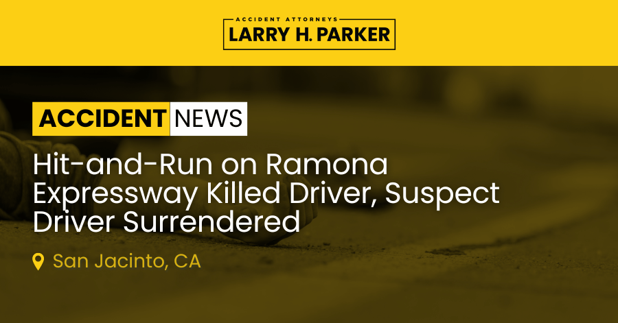 Hit-and-Run on Ramona Expressway: Driver Fatal