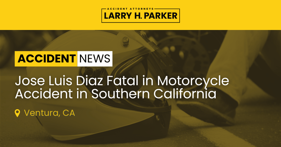 Jose Luis Diaz Cruz Killed in Motorcycle Accident in Southern California