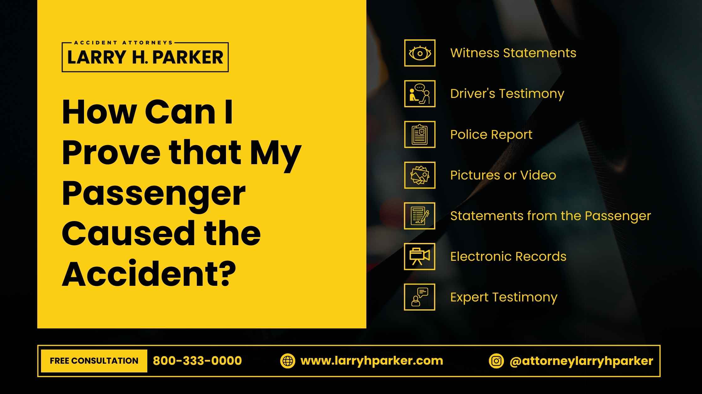 How Can I Prove that My Passenger Caused the Accident?